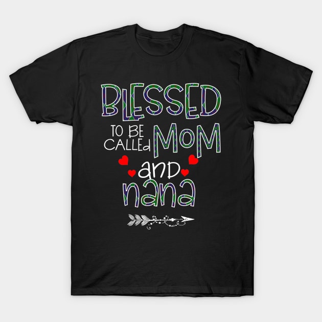 Blessed To be called Mom and nana T-Shirt by Barnard